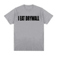 I Eat Drywall (shirt)