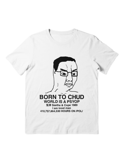 Born to Chud (shirt)